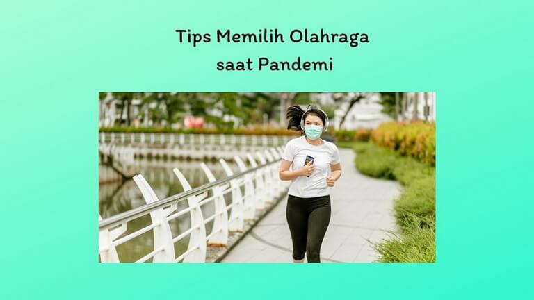 Tips Memilih Olahraga saat Pandemi
