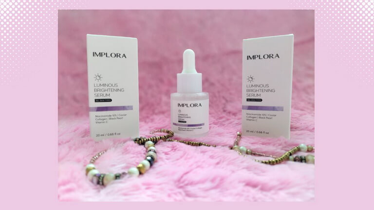 Implora Luminous Brightening Serum untuk Wajah Cerah Sepanjang Hari